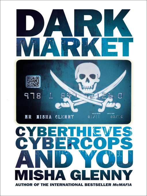 Title details for DarkMarket by Misha Glenny - Available